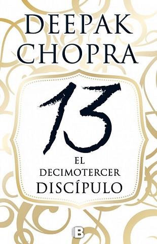 DECIMOTERCER DISCÍPULO, EL | 9788466658300 | CHOPRA, DEEPAK | Llibreria L'Illa - Llibreria Online de Mollet - Comprar llibres online