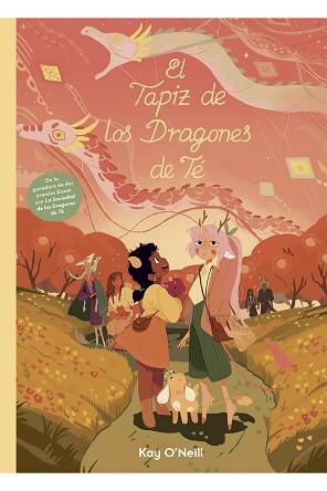 TAPIZ DE LOS DRAGONES DE TÉ, EL | 9788418809033 | O'NEILL, KATIE