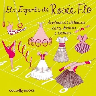 ESPORTS DE ROSIE FLO, ELS | 9788493994464 | STREETEN, ROZ