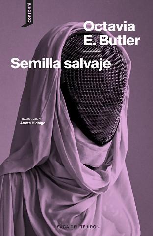SEMILLA SALVAJE | 9788419490568 | BUTLER, OCTAVIA E. | Llibreria L'Illa - Llibreria Online de Mollet - Comprar llibres online