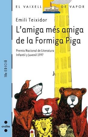 AMIGA MES AMIGA DE LA FORMIGA PIGA, L` | 9788482861623 | TEIXIDOR, EMILI