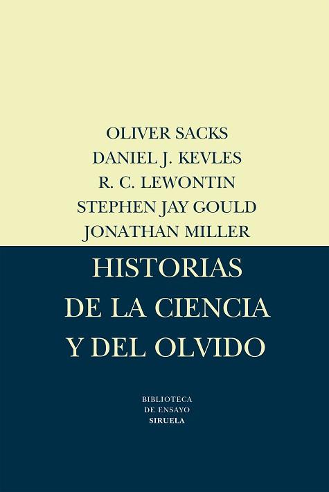 HISTORIAS DE LA CIENCIA Y DEL OLVIDO | 9788478443284 | SACKS, OLIVER | Llibreria L'Illa - Llibreria Online de Mollet - Comprar llibres online