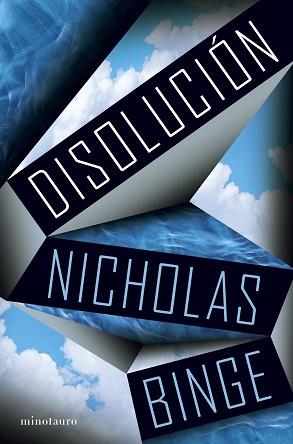 DISOLUCIÓN | 9788445021941 | BINGE, NICHOLAS | Llibreria L'Illa - Llibreria Online de Mollet - Comprar llibres online
