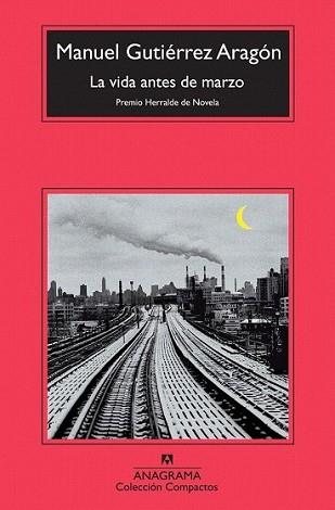 VIDA ANTES DE MARZO, LA | 9788433976901 | GUTIERREZ ARAGON, MANUEL | Llibreria L'Illa - Llibreria Online de Mollet - Comprar llibres online