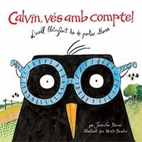 CALVIN VÉS AMB COMPTE! | 9788416003570 | BERNE, JENNIFER | Llibreria L'Illa - Llibreria Online de Mollet - Comprar llibres online