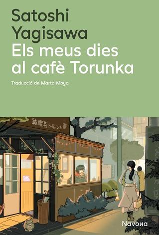 MEUS DIES AL CAFÈ TORUNKA, ELS | 9788410180352 | YAGISAWA, SATOSHI | Llibreria L'Illa - Llibreria Online de Mollet - Comprar llibres online