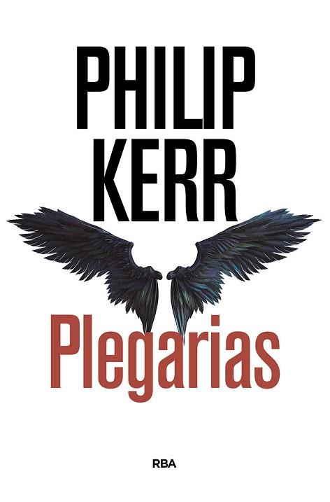 PLEGARIAS | 9788490567005 | KERR PHILIP | Llibreria L'Illa - Llibreria Online de Mollet - Comprar llibres online
