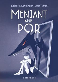 MENJANT AMB POR | 9788467957815 | ELISABETH KARIN PAVÓN RYMER-RYTHÉN | Llibreria L'Illa - Llibreria Online de Mollet - Comprar llibres online