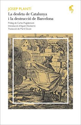 DESFETA DE CATALUNYA I LA DESTRUCCIÓ DE BARCELONA, LA | 9788416948833 | PLANTÍ, JOSEP | Llibreria L'Illa - Llibreria Online de Mollet - Comprar llibres online