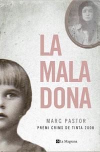 MALA DONA, LA | 9788498672176 | PASTOR, MARC