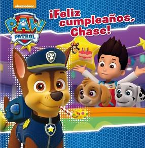 FELIZ CUMPLEAÑOS, CHASE! (PAW PATROL. PRIMERAS LECTURAS) | 9788448847173 | NICKELODEON | Llibreria L'Illa - Llibreria Online de Mollet - Comprar llibres online