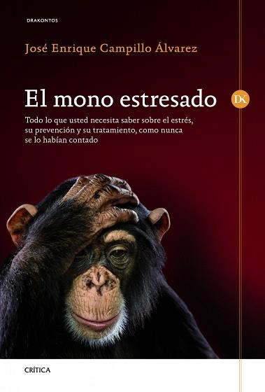 MONO ESTRESADO, EL | 9788498924220 | CAMPILLO ÁLVAREZ, JOSE ENRIQUE | Llibreria L'Illa - Llibreria Online de Mollet - Comprar llibres online