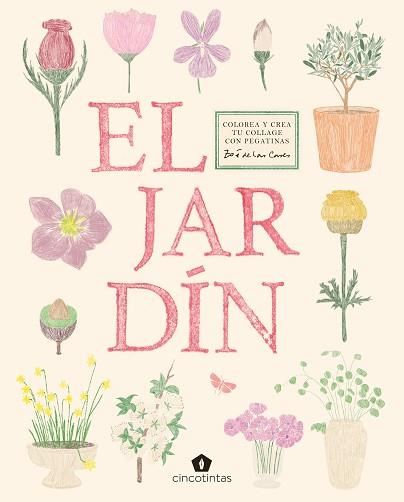 JARDÍN. COLOREA Y CREA TU COLLAGE CON PEGATINAS | 9791387934125 | Llibreria L'Illa - Llibreria Online de Mollet - Comprar llibres online