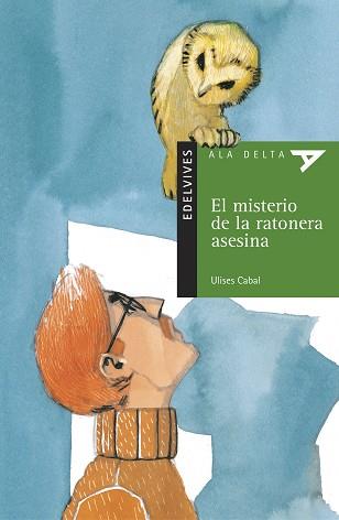 MISTERIO DE LA RATONERA ASESINA, EL | 9788426352033 | CABAL, ULISES