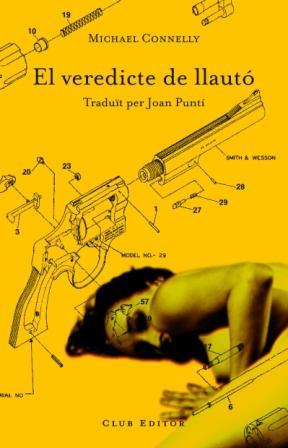VEREDICTE DE LLAUTO, EL | 9788473291422 | CONNELLY, MICHAEL | Llibreria L'Illa - Llibreria Online de Mollet - Comprar llibres online
