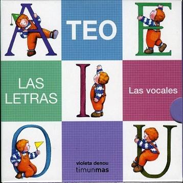 TEO. LAS VOCALES | 9788448004156 | TEO / LAS LETRAS DE TEO / VIOLETA DENOU