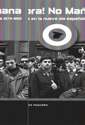 AHORA NO MAÑANA -LOS MODS EN LA NUEVA OLA ESPAÑOLA | 9788497432658 | MARTINEZ VAQUERO, PABLO