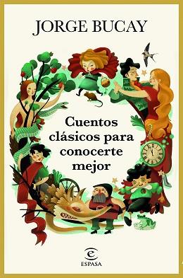 CUENTOS CLÁSICOS PARA CONOCERTE MEJOR | 9788467050561 | BUCAY, JORGE | Llibreria L'Illa - Llibreria Online de Mollet - Comprar llibres online