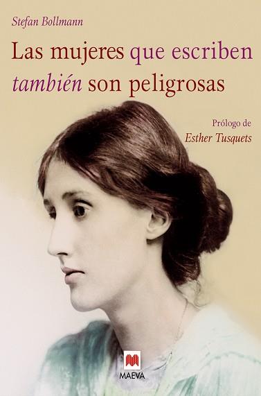 MUJERES QUE ESCRIBEN TAMBIEN SON PELIGROSAS, LAS | 9788496748316 | BOLLMAN, STEFAN | Llibreria L'Illa - Llibreria Online de Mollet - Comprar llibres online