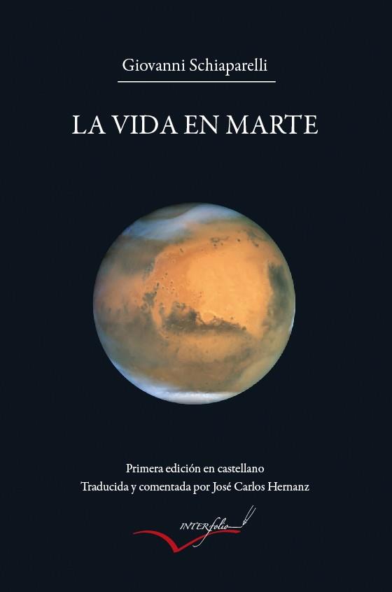 VIDA EN MARTE, LA | 9788493695026 | SCHIAPARELLI, GIOVANNI | Llibreria L'Illa - Llibreria Online de Mollet - Comprar llibres online