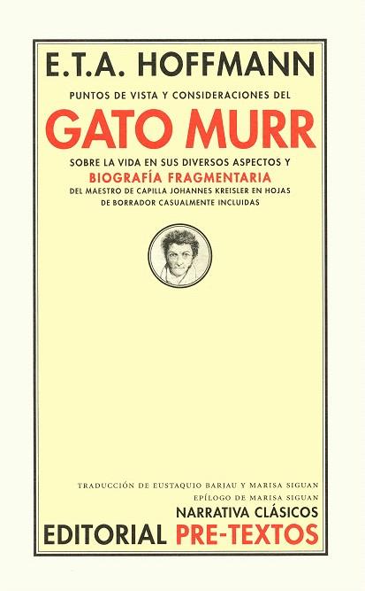 PUNTOS DE VISTA Y CONSIDERACIONES DEL GATO MURR SOBRE LA VIDA EN SUS DIVERSOS AS | 9788481911961 | HOFFMANN, ERNST THEODOR AMADEUS | Llibreria L'Illa - Llibreria Online de Mollet - Comprar llibres online