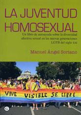 JUVENTUD HOMOSEXUAL, LA | 9788492813544 | SORIANO, MIGUEL ANGEL | Llibreria L'Illa - Llibreria Online de Mollet - Comprar llibres online