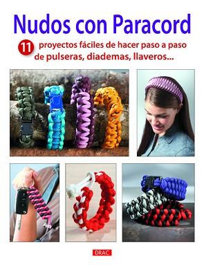 NUDOS CON PARACORD | 9788498743722 | VARIOS AUTORES | Llibreria L'Illa - Llibreria Online de Mollet - Comprar llibres online