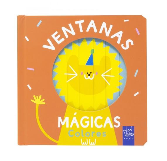 VENTANAS MÁGICAS. COLORES | 9788408259602 | YOYO | Llibreria L'Illa - Llibreria Online de Mollet - Comprar llibres online