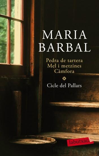 CICLE DE PALLARS (PEDRA DE TARTERA/MEL I METZINES/CÀMFORA) | 9788499302966 | BARBAL, MARIA | Llibreria L'Illa - Llibreria Online de Mollet - Comprar llibres online