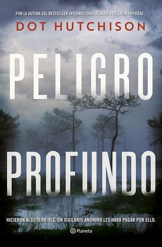 PELIGRO PROFUNDO | 9788408258377 | HUTCHISON, DOT | Llibreria L'Illa - Llibreria Online de Mollet - Comprar llibres online