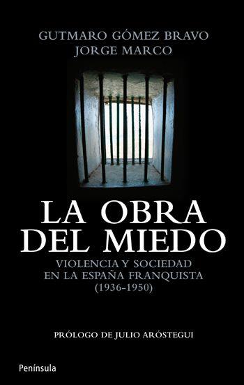 OBRA DEL MIEDO, LA | 9788499420912 | GOMEZ BRAVO, GUTMARO / JORGE GÓMEZ | Llibreria L'Illa - Llibreria Online de Mollet - Comprar llibres online