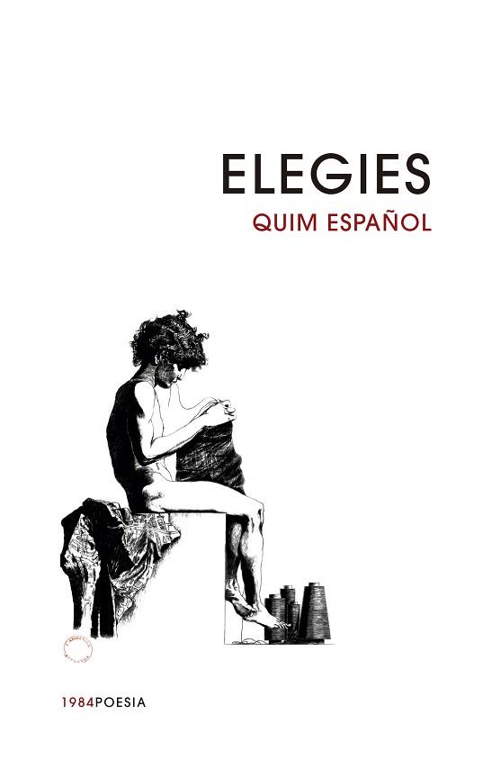 ELEGIES | 9788416987191 | ESPAÑOL LLORENS, JOAQUIM | Llibreria L'Illa - Llibreria Online de Mollet - Comprar llibres online