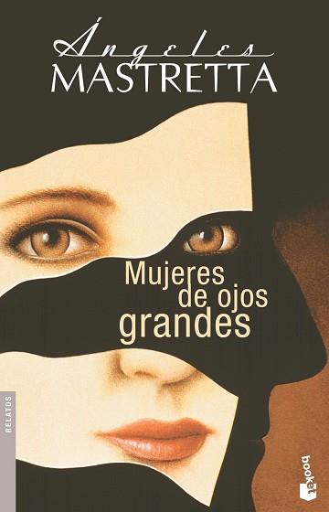 MUJERES DE OJOS GRANDES | 9788432217166 | MASTRETTA, ANGELES | Llibreria L'Illa - Llibreria Online de Mollet - Comprar llibres online