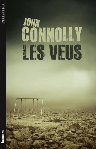 VEUS, LES | 9788498248548 | CONNOLLY, JOHN