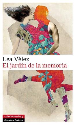 JARDÍN DE LA MEMORIA, EL | 9788416072439 | VÉLEZ, LEA | Llibreria L'Illa - Llibreria Online de Mollet - Comprar llibres online