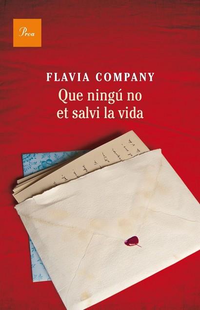 QUE NINGÚ NO ET SALVI LA VIDA | 9788475883243 | COMPANY, FLAVIA