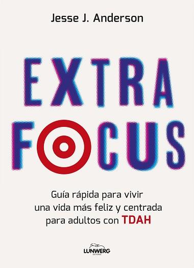EXTRA FOCUS | 9788410378339 | ANDERSON, JESSE J. | Llibreria L'Illa - Llibreria Online de Mollet - Comprar llibres online