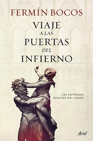 VIAJE A LAS PUERTAS DEL INFIERNO | 9788434422704 | BOCOS, FERMIN | Llibreria L'Illa - Llibreria Online de Mollet - Comprar llibres online