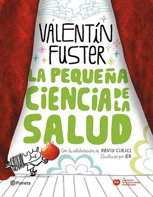 PEQUEÑA CIENCIA DE LA SALUD, LA | 9788408100676 | FUSTER, VALENTIN | Llibreria L'Illa - Llibreria Online de Mollet - Comprar llibres online