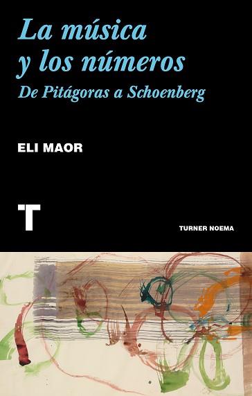 MÚSICA Y LOS NÚMEROS, LA | 9788417141738 | MAOR, ELI | Llibreria L'Illa - Llibreria Online de Mollet - Comprar llibres online