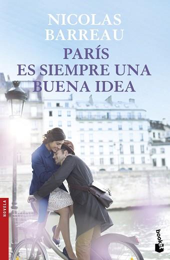 PARÍS ES SIEMPRE UNA BUENA IDEA | 9788467049206 | BARREAU, NICOLAS | Llibreria L'Illa - Llibreria Online de Mollet - Comprar llibres online