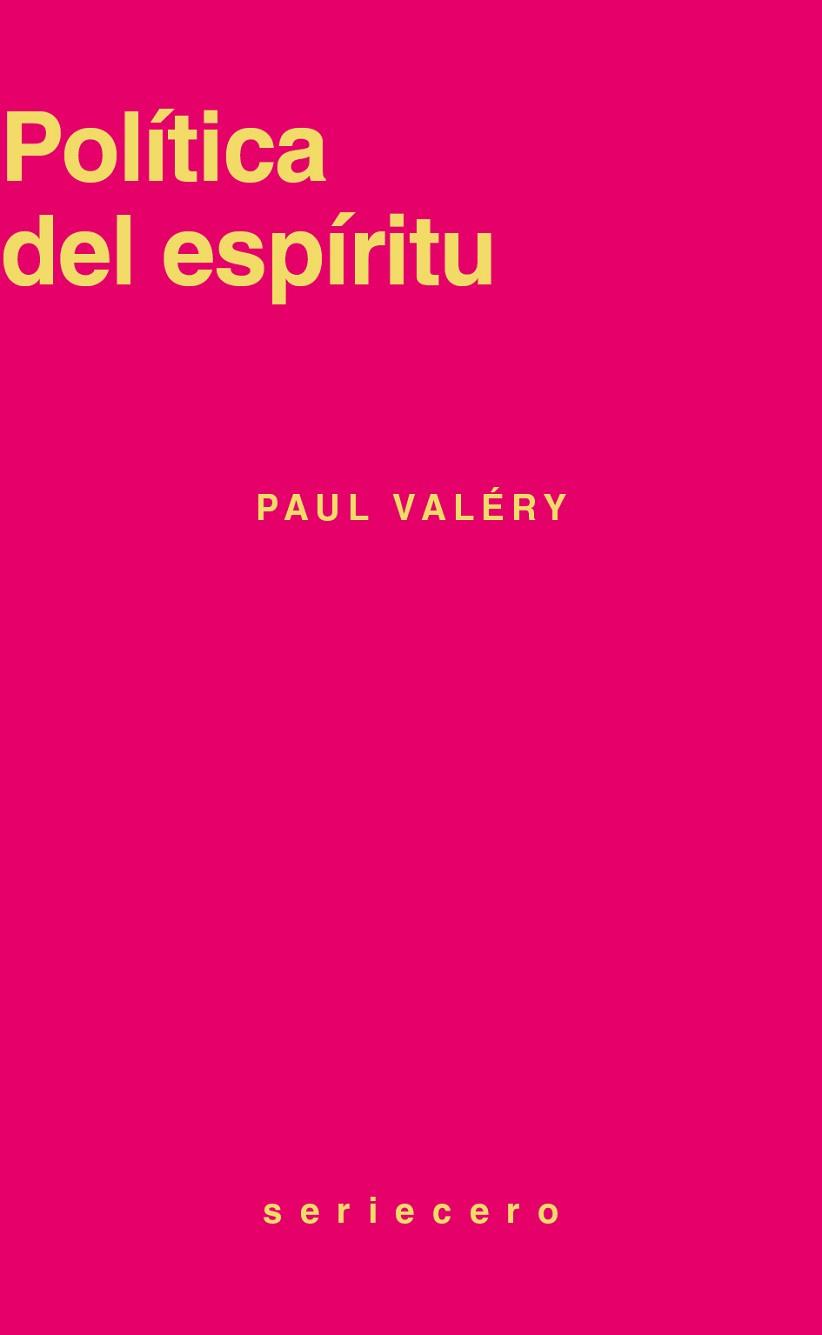 POLÍTICA DEL ESPÍRITU | 9791399281026 | VALÉRY, PAUL | Llibreria L'Illa - Llibreria Online de Mollet - Comprar llibres online