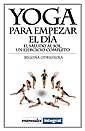 YOGA PARA EMPEZAR EL DIA | 9788479013417 | ODRIOZOLA, BEGOÑA | Llibreria L'Illa - Llibreria Online de Mollet - Comprar llibres online