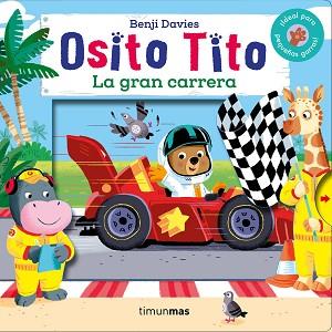 OSITO TITO. LA GRAN CARRERA | 9788408186908 | DAVIES, BENJI | Llibreria L'Illa - Llibreria Online de Mollet - Comprar llibres online