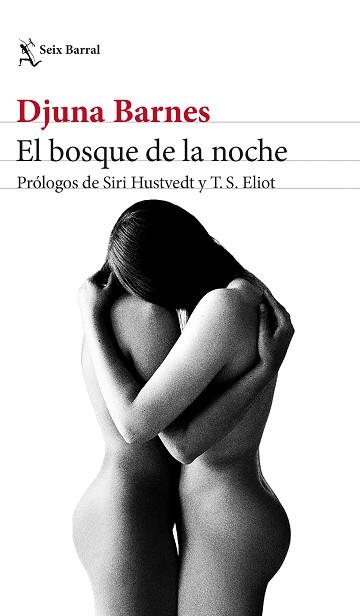 BOSQUE DE LA NOCHE, EL | 9788432239502 | BARNES, DJUNA | Llibreria L'Illa - Llibreria Online de Mollet - Comprar llibres online