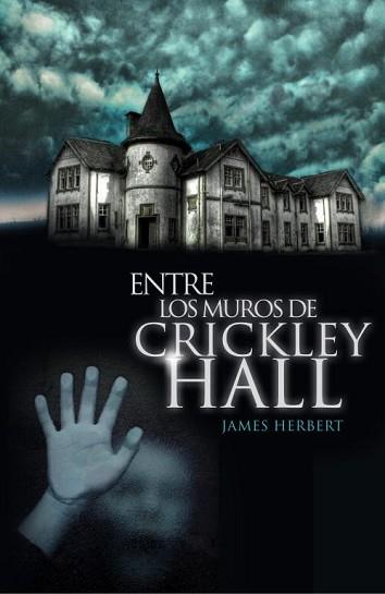 ENTRE LOS MUROS DE CRICKLEY HALL | 9788401352287 | HERBERT, JAMES | Llibreria L'Illa - Llibreria Online de Mollet - Comprar llibres online