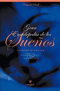 GRAN ENCICLOPEDIA DE LOS SUEÑOS | 9788479018153 | BALL, PAMELA | Llibreria L'Illa - Llibreria Online de Mollet - Comprar llibres online