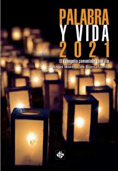 PALABRA Y VIDA 2021 | 9788479667153 | MORENO, ANGEL