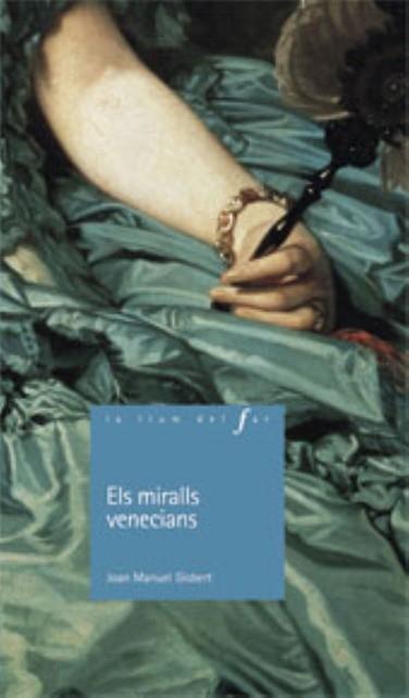 MIRALLS VENECIANS, ELS | 9788447915873 | GISBERT, JOAN MANUEL (1949- )