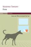 FORA | 9788497870276 | TAMARO, SUSANNA | Llibreria L'Illa - Llibreria Online de Mollet - Comprar llibres online